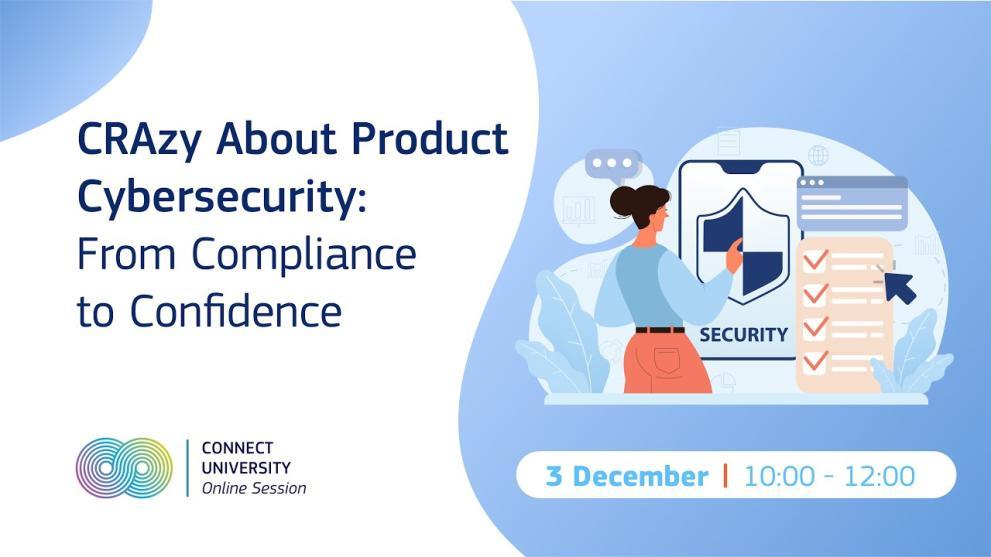 CRAzy About Product Cybersecurity From Compliance to Confidence