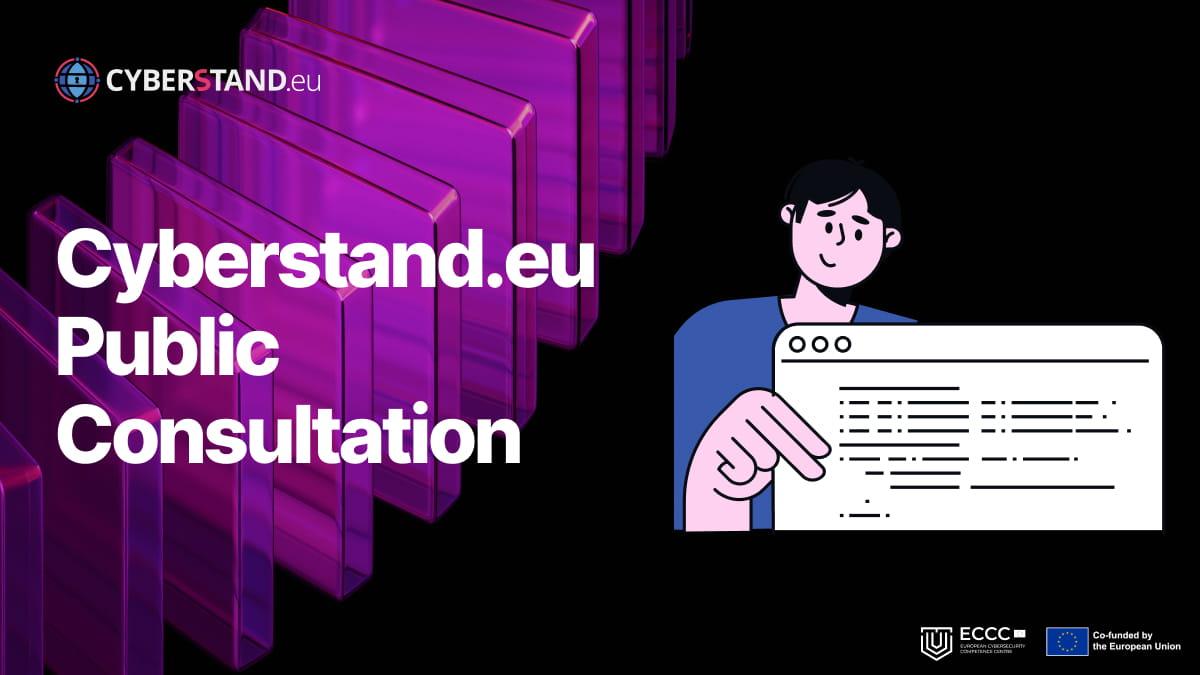 Cyberstand.eu launched a Public Consultation - Standards readiness assessment for the Cyber Resilience Act