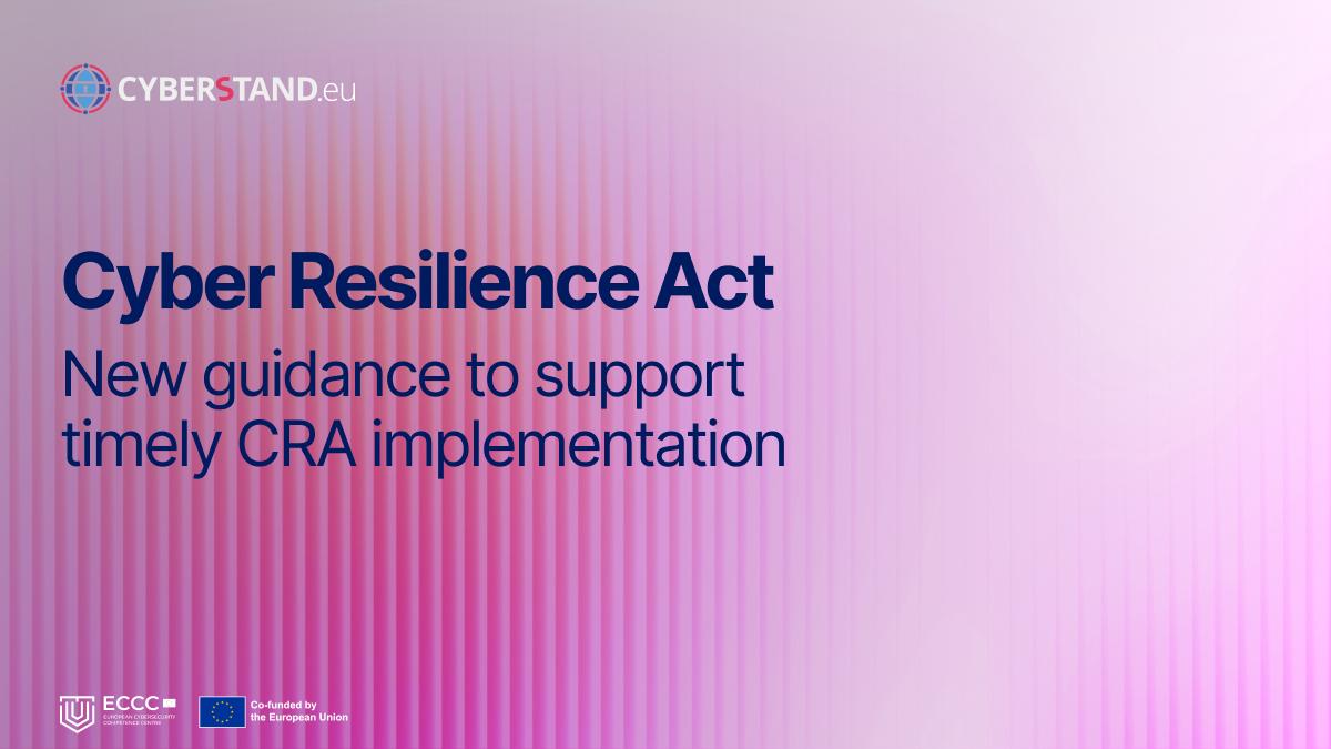 New European Commission guidance to support timely CRA implementation
