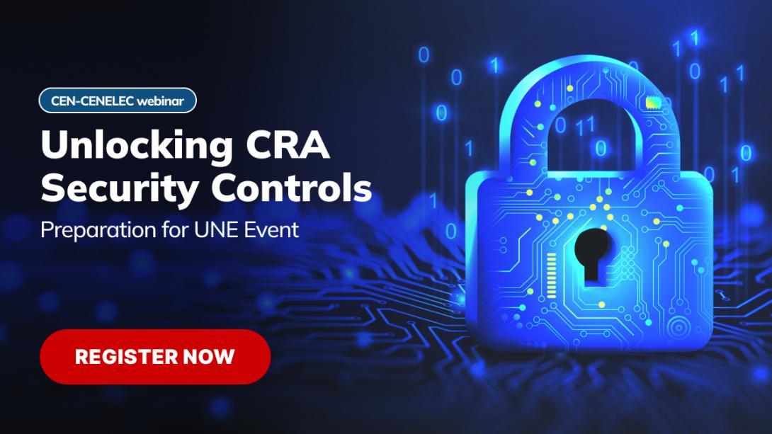 Unlocking CRA Security Controls: preparation for UNE Event