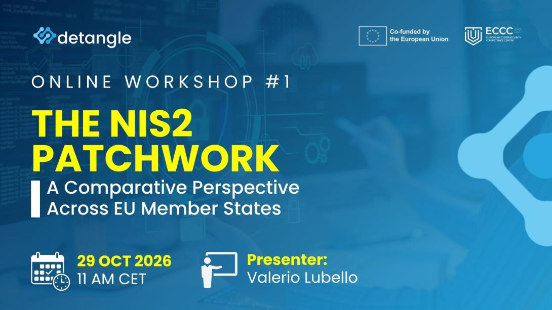 DETANGLE Workshop: The NIS2 Patchwork